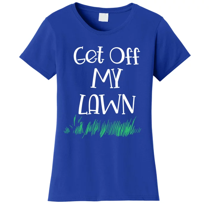 Funny Get Off My Lawn Landscaping Gardening Old People Gift Women's T-Shirt