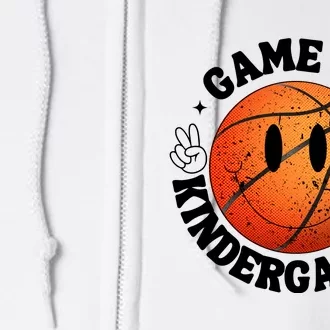 Funny Game On Kindergarten Basketball First Day Of School Full Zip Hoodie