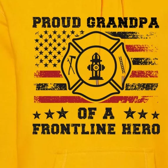 Firefighter Grandpa Of A Hero Firefighter Grandfather Cool Gift Premium Hoodie