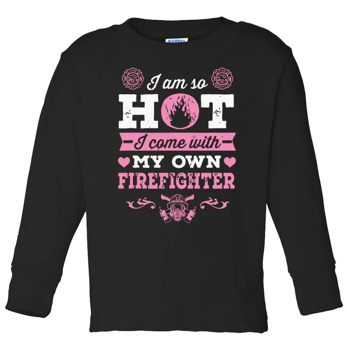 Firefighter Girlfriend Or Wife Fireman Toddler Long Sleeve Shirt