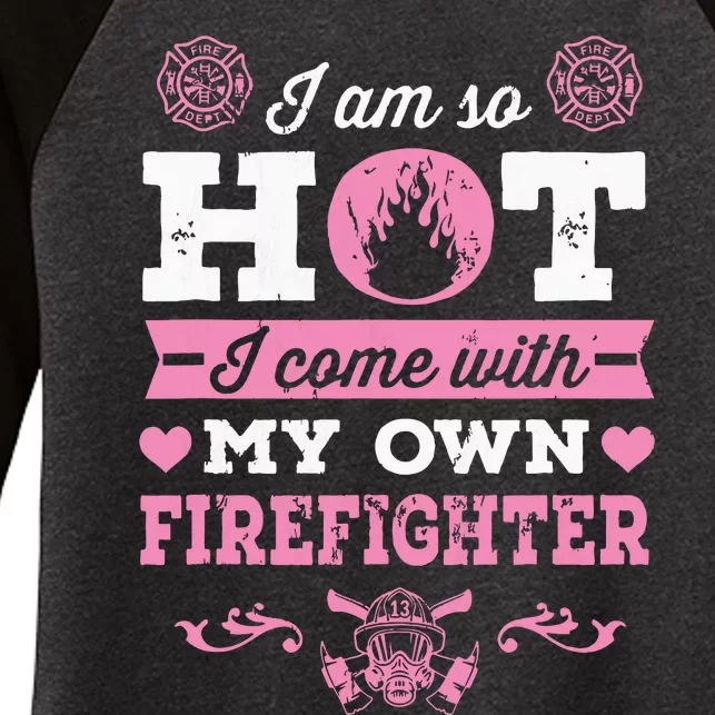 Firefighter Girlfriend Or Wife Fireman Women's Tri-Blend 3/4-Sleeve Raglan Shirt