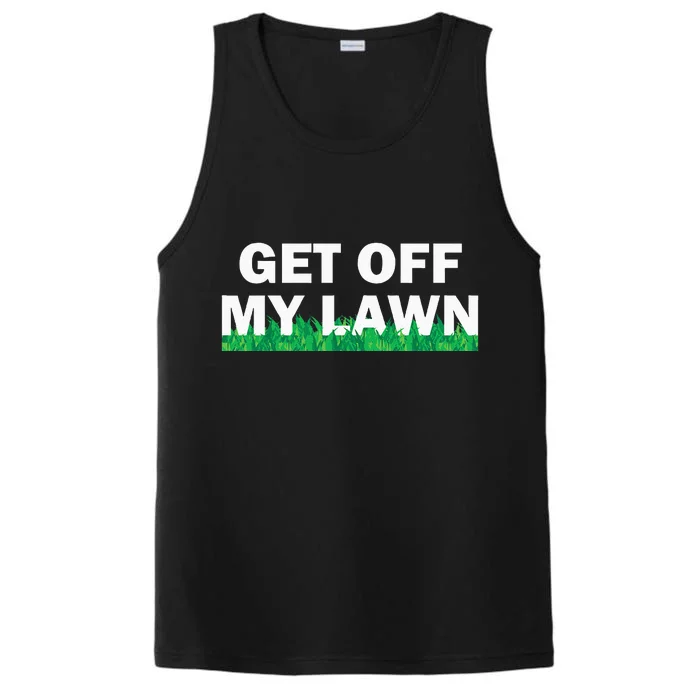 Funny Get Off My Lawn Quote Landscaping Gardening Performance Tank