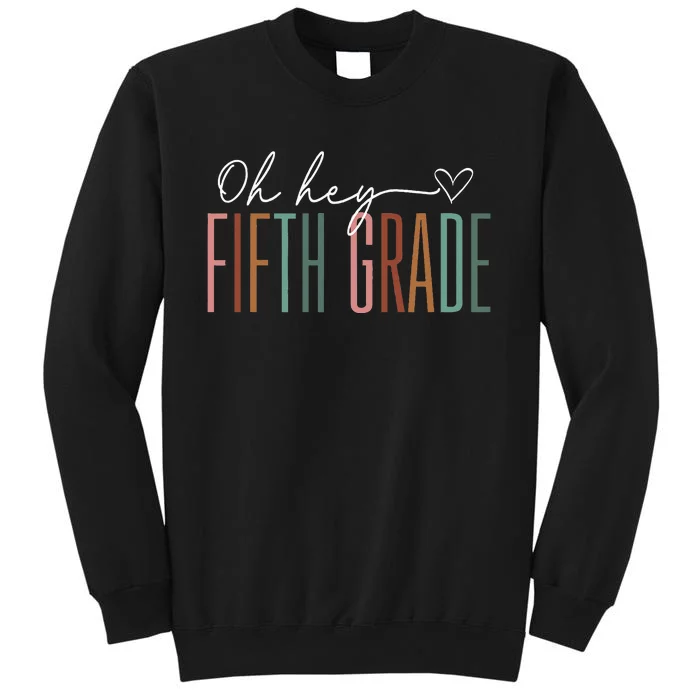 Fifth Grade Oh Hey Retro Back To School 5th Grade Sweatshirt