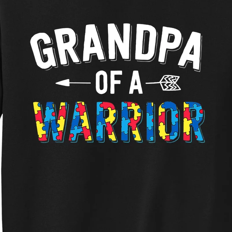 Family Grandpa Of A Warrior Autism Awareness Tall Sweatshirt