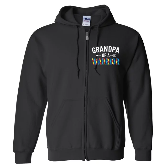 Family Grandpa Of A Warrior Autism Awareness Full Zip Hoodie