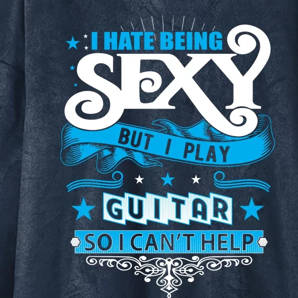 Funny Guitar Player Sexy Guitarist Guitar Lover Slogans Hooded Wearable Blanket