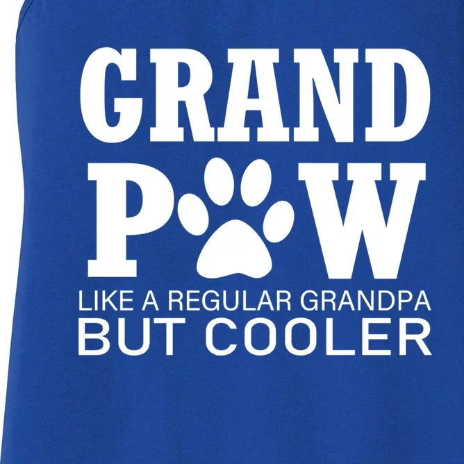 Funny Grand Paw Like A Regular Grandpa But Cooler Lovers Gift Women's Racerback Tank