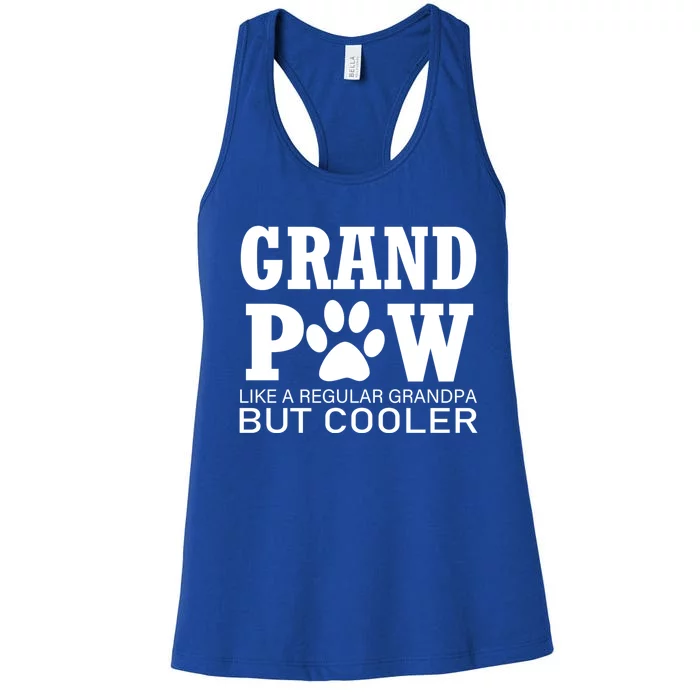 Funny Grand Paw Like A Regular Grandpa But Cooler Lovers Gift Women's Racerback Tank