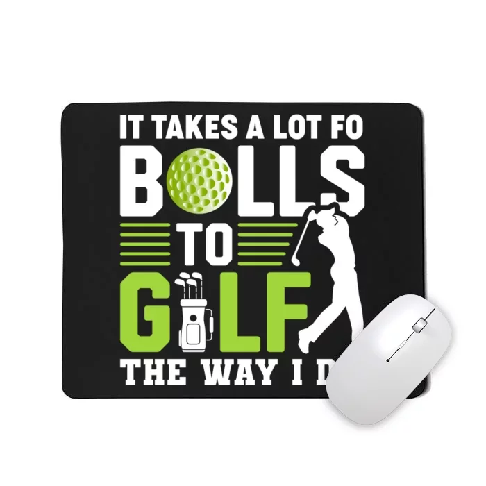 Funny Golf Phrase Graphic Mousepad