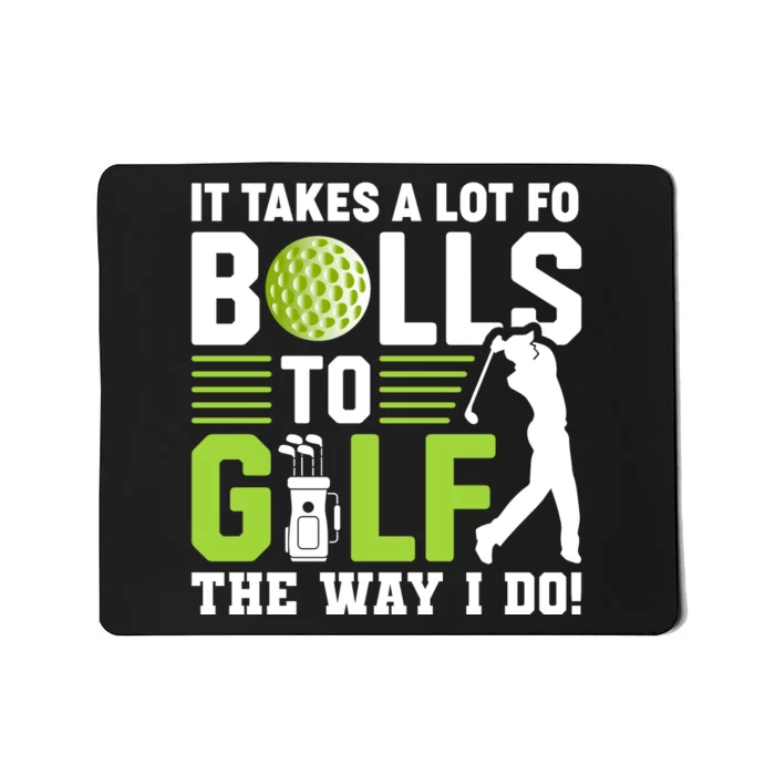 Funny Golf Phrase Graphic Mousepad