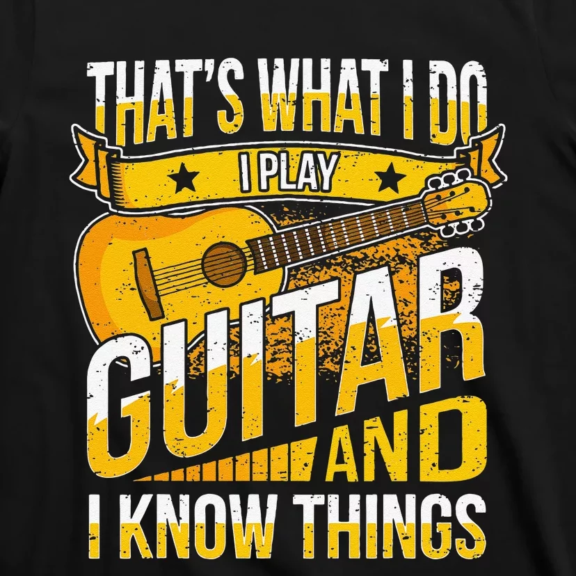 Funny Guitar Player Saying Guitarist musician T-Shirt