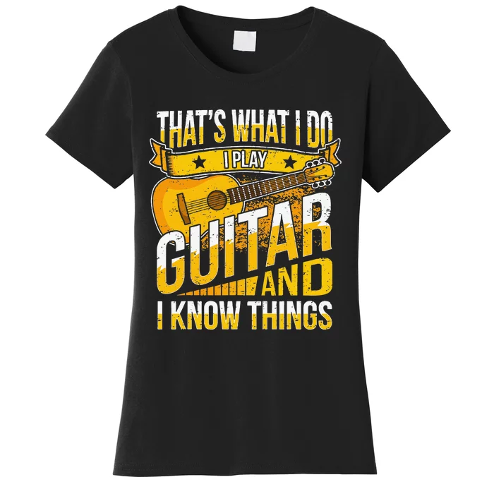 Funny Guitar Player Saying Guitarist musician Women's T-Shirt