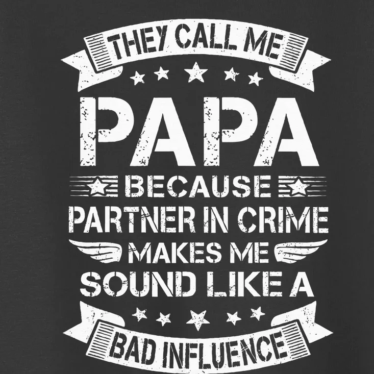 Funny Grandpa Papa Partner In Crime Dad Fathers Day Toddler T-Shirt