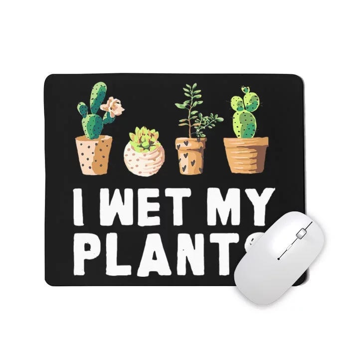 Funny  Gardening Plant Gardening Plant Lover Mom Mousepad