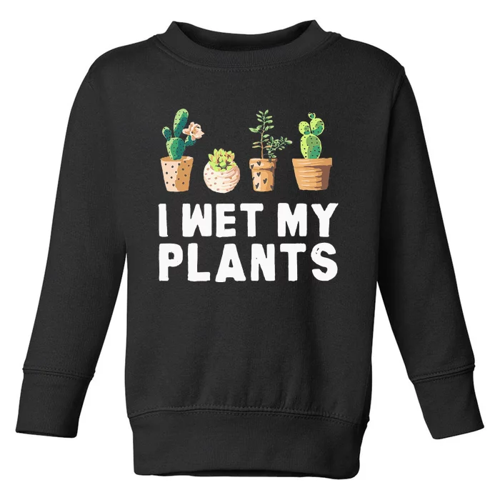 Funny  Gardening Plant Gardening Plant Lover Mom Toddler Sweatshirt