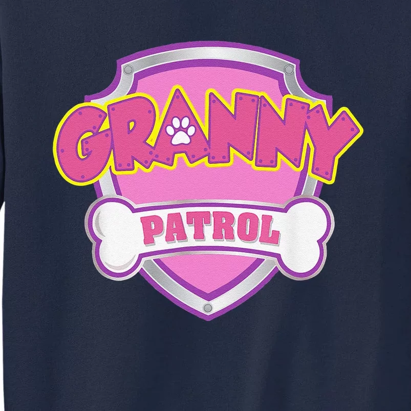 Funny Granny Patrol Dog Mom, Dad For Women Tall Sweatshirt