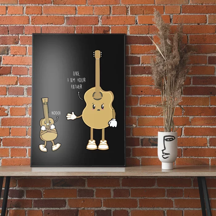 Funny Guitar Player Ukulele Parody Uke I Am Your Father Nooo Poster