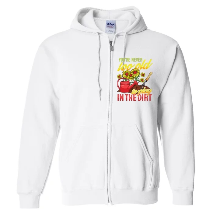 Funny Gardening Plants Gardener Gift Full Zip Hoodie