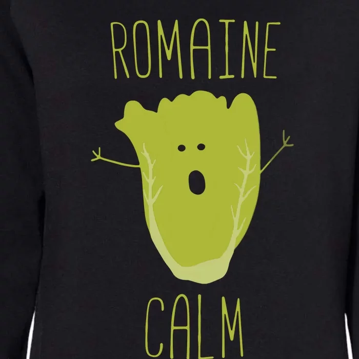 Funny Gardening Pun Romaine Calm Gardener Gift Womens California Wash Sweatshirt