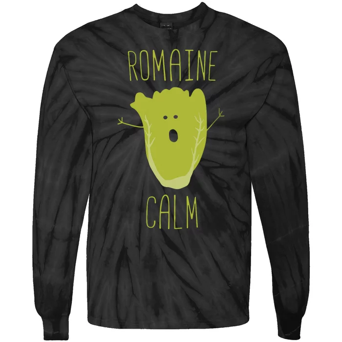 Funny Gardening Pun Romaine Calm Gardener Gift Tie-Dye Long Sleeve Shirt