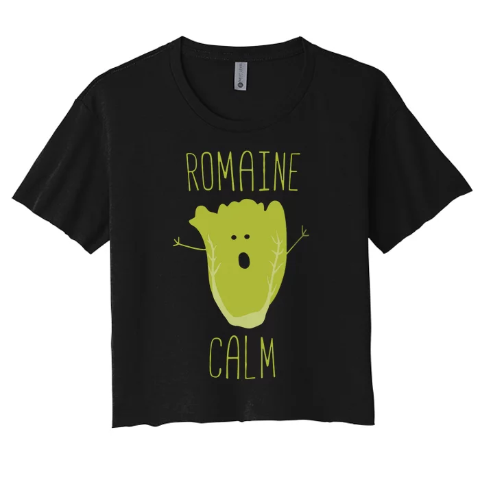 Funny Gardening Pun Romaine Calm Gardener Gift Women's Crop Top Tee