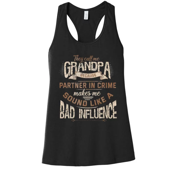 Funny Grandpa Partner In Crime Phrase Granddad Humor Women's Racerback Tank