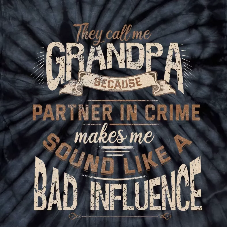 Funny Grandpa Partner In Crime Phrase Granddad Humor Tie-Dye T-Shirt