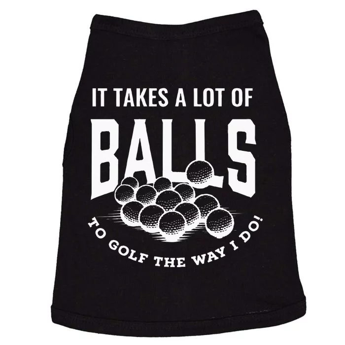 Funny Golf Pun Takes Balls To Golf Golfing Dad Joke Golfer Doggie Tank