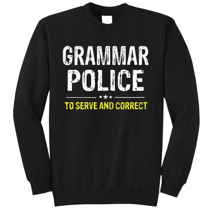 funny Grammar Police Costume Idea Tall Sweatshirt