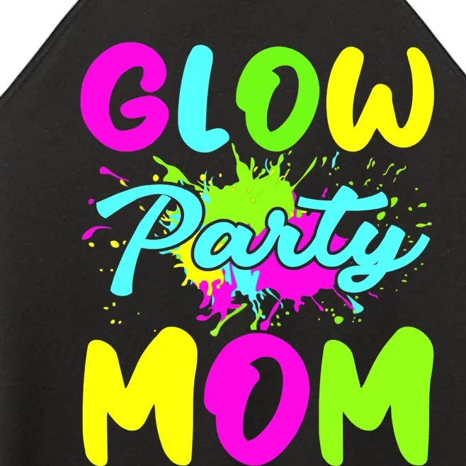 Funny Glow Party Mom Neon Lights Party Lover Mothers Day Women’s Perfect Tri Rocker Tank