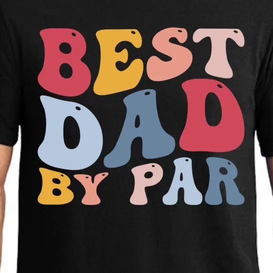 Funny Golf Player Golfing Golfer Best Dad By Par Gift Pajama Set