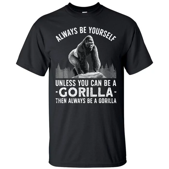 Funny Gorilla Primate Animal Gorilla Lover Tall T-Shirt