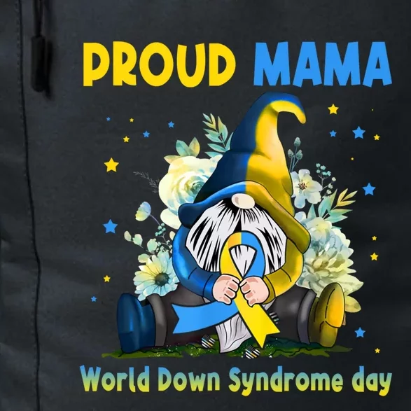 Family Gnome Proud Mama Down Syndrome Awareness T21 Gift Daily Commute Backpack