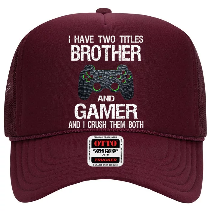 Funny Gamer Quote Video Games Gaming Boys Brother Teen High Crown Mesh Trucker Hat