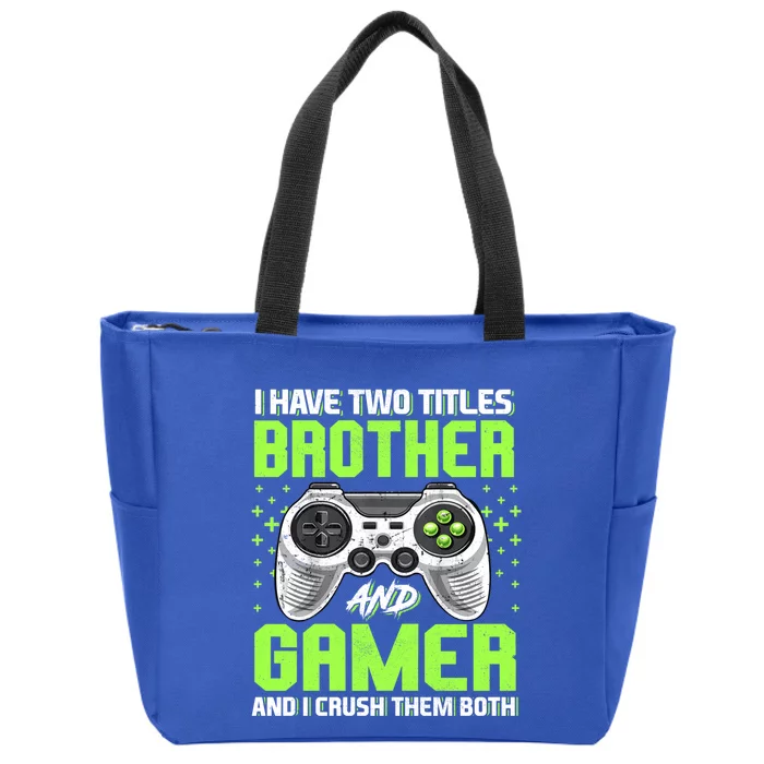 Funny Gamer Quote Video Games Gaming Brother Teen Meaningful Gift Zip Tote Bag