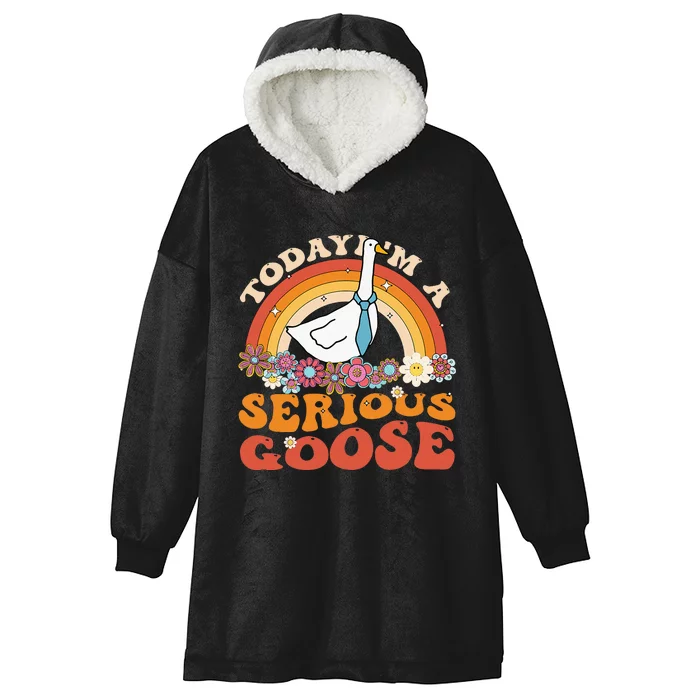 Funny Geese Quote Today IM A Serious Goose Women Cool Hooded Wearable Blanket