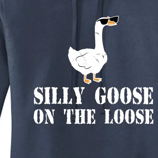 Funny Goose Quote Silly Goose On The Loose Women's Pullover Hoodie