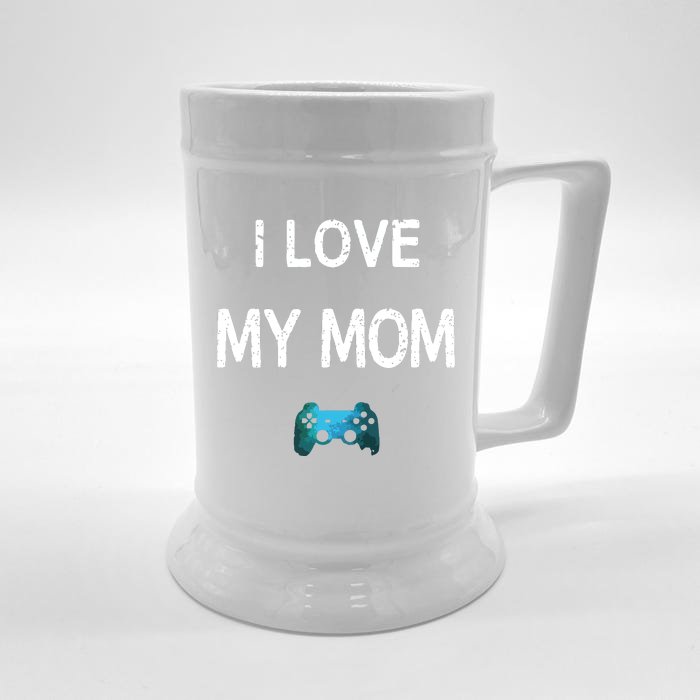 Funny Gamer Quote I Love Mom Video Games Gaming Boy Teen Front & Back Beer Stein