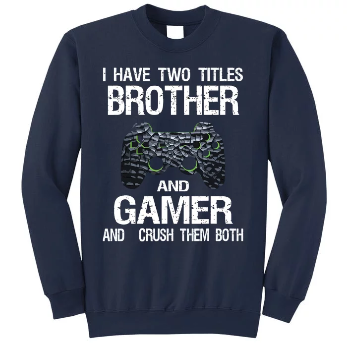 Funny Gamer Quote Video Games Gaming Boy Brother Teen Sweatshirt