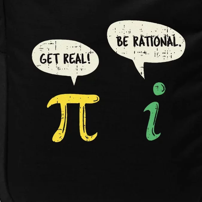 Funny Get Real Be Rational Pi Math Teacher Geek Gift Impact Tech Backpack