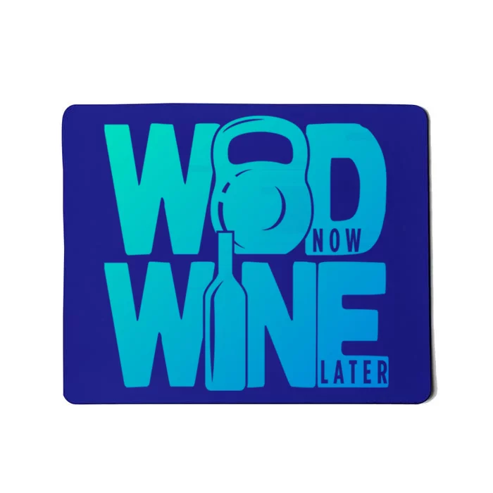 Funny Gym Rats Wod Now Wine Later Cute Gift Mousepad