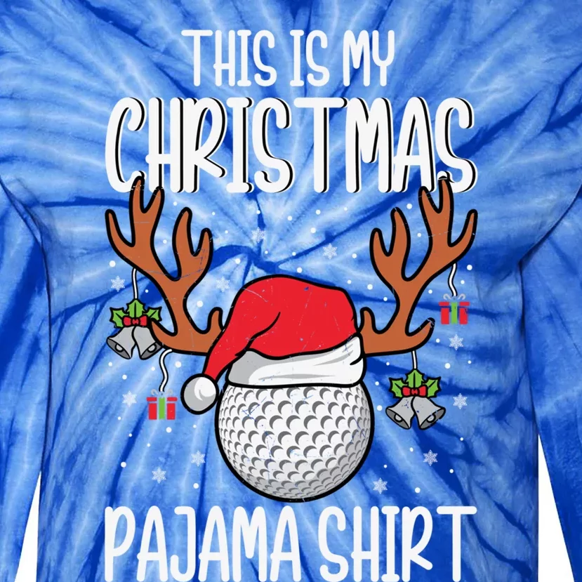 Funny Golf Reindeer Santa Hats This Is My Christmas Pajama Gift Tie-Dye Long Sleeve Shirt