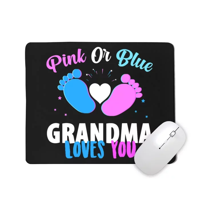 Funny Gender Reveal Party Pink Or Blue Grandma Loves You Mousepad