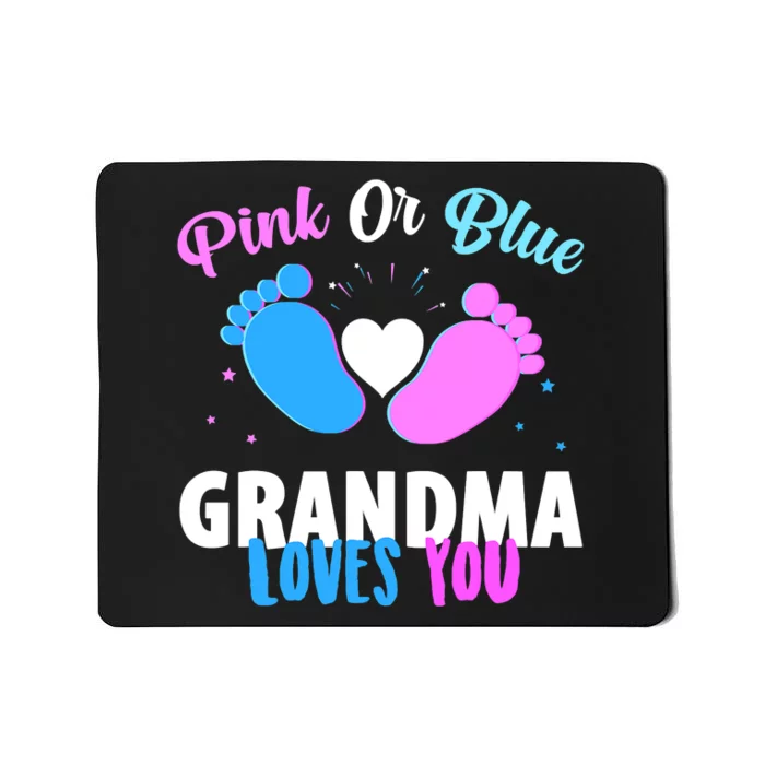 Funny Gender Reveal Party Pink Or Blue Grandma Loves You Mousepad