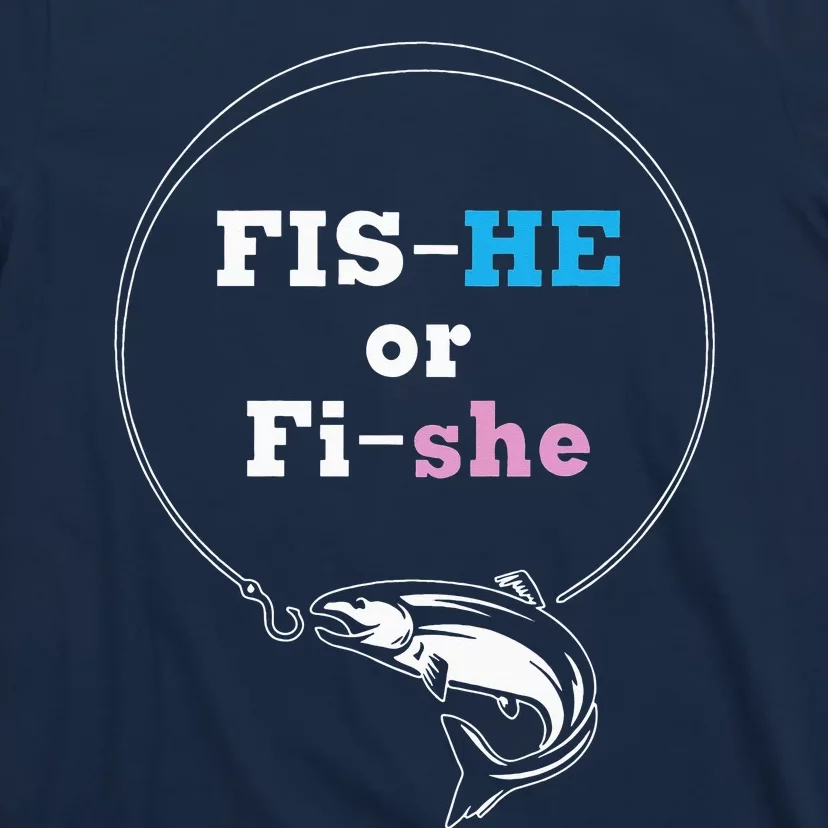 Fishing Gender Reveal Party Ideas Fishe T-Shirt