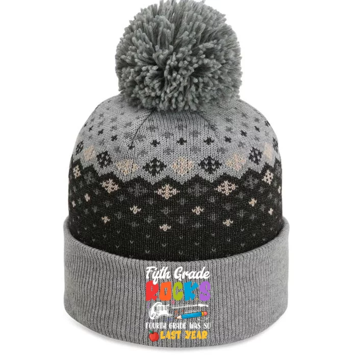 Fifth Grade Rocks 4Th Grade Was So Last Year Back To School Cute Gift The Baniff Cuffed Pom Beanie