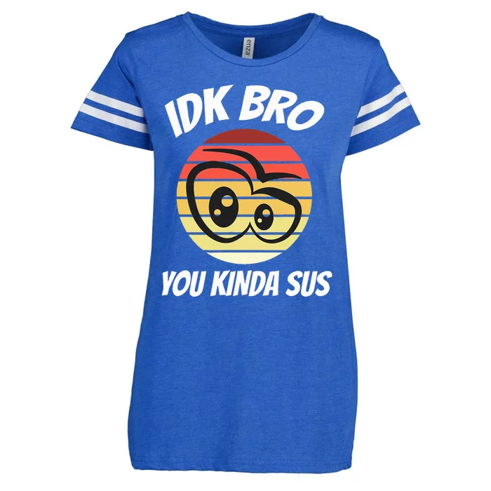 Fun Gamer Retro Style Idk Bro You Kinda Sus Enza Ladies Jersey Football T-Shirt