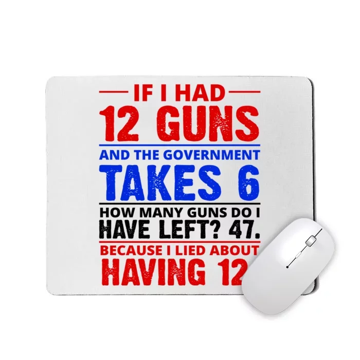 Funny Gun Rights Joke Mousepad