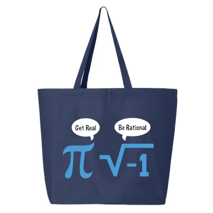 Funny Get Real Be Rational Shirt Pi Math Teacher Geek 25L Jumbo Tote