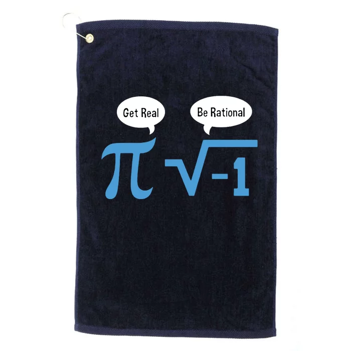 Funny Get Real Be Rational Shirt Pi Math Teacher Geek Platinum Collection Golf Towel